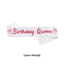 Load image into Gallery viewer, Birthday King and Birthday Queen Satin Sash Birthday Party Decoration Party Favors Gifts Party Accessories
