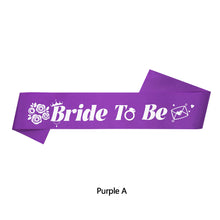 Load image into Gallery viewer, Bride To Be Sash Wedding Decoration Bridal Shoulder Strap Satin Sash Bachelorette Party Decoration Supplies Party Gifts
