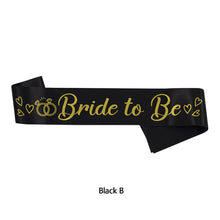 Load image into Gallery viewer, Bride To Be Sash Wedding Decoration Bridal Shoulder Strap Satin Sash Bachelorette Party Decoration Supplies Party Gifts
