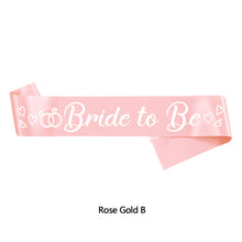 Load image into Gallery viewer, Bride To Be Sash Wedding Decoration Bridal Shoulder Strap Satin Sash Bachelorette Party Decoration Supplies Party Gifts
