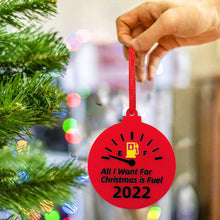 Load image into Gallery viewer, Mini Christmas Tree Ornaments All I Want For Christmas is Fuel New Year Christmas Tree Hanging Pendant Xmas Decoration

