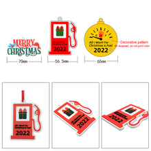 Load image into Gallery viewer, Mini Christmas Tree Ornaments All I Want For Christmas is Fuel New Year Christmas Tree Hanging Pendant Xmas Decoration
