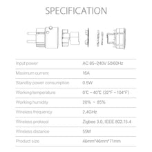 Load image into Gallery viewer, Tuya Smart Zigbee 3.0 Power Plug 16A EU Outlet 3680W Meter Remote Control Work With Zigbee2mqttt and Home Assistant Tuya Hub
