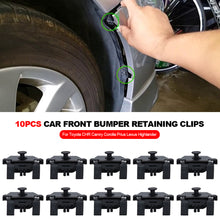 Load image into Gallery viewer, 10Pcs Car Front Bumper Retaining Clips Fender Retainer Fasteners For Toyota CHR Camry Corolla Prius Lexus Highlander
