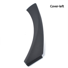 Load image into Gallery viewer, Car Inner Handle Interior Door Panel Pull Trim Cover Front Rear Left Right for BMW 3 Series E90 E91 316 318 320 325 328
