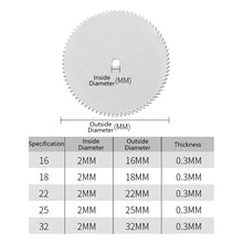 Load image into Gallery viewer, 6Pcs/set Stainless Steel Slice Metal Mini Circular Saw Blade Set Metal Cutting Disc with 1 Mandrel for Rotary Tool Wood Cutter 16 18 22 25 32mm
