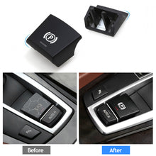 Load image into Gallery viewer, Car Handbrake Parking Brake P Button Switch Cover For BMW 5 7 X3 X4 X5 X6 F02 F06 F10 F18 F25 2009-2013 61312822518
